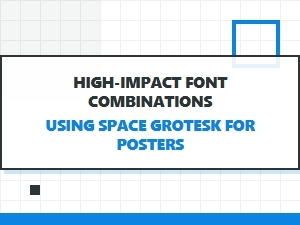 Dynamic Poster Design with Space Grotesk