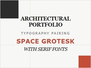 Pairing Space Grotesk with Elegant Serifs